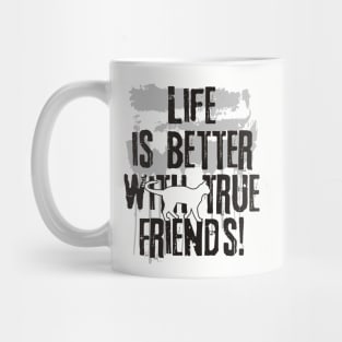 Life is better with true friends - Cat 1 Mug